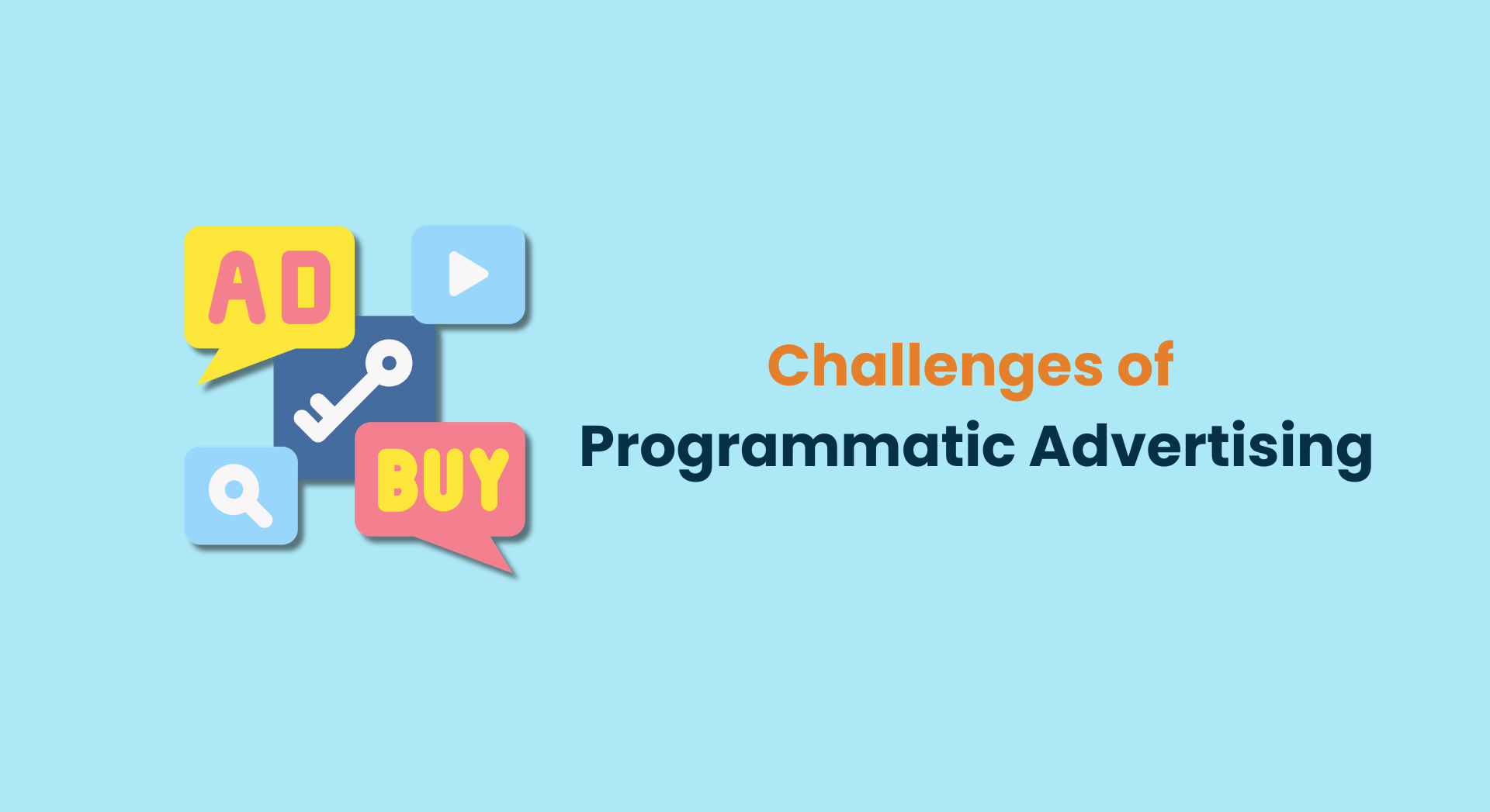 Top 10 Challenges of Programmatic Advertising: Solutions & Insights ...