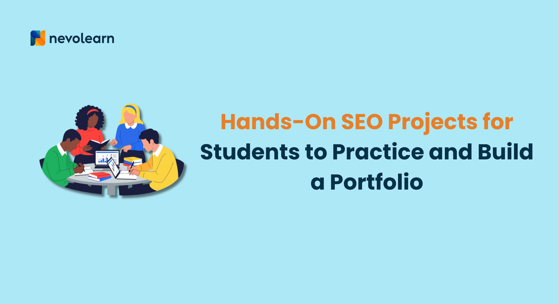 Hands-On SEO Projects for Students to Practice and Build a Portfolio