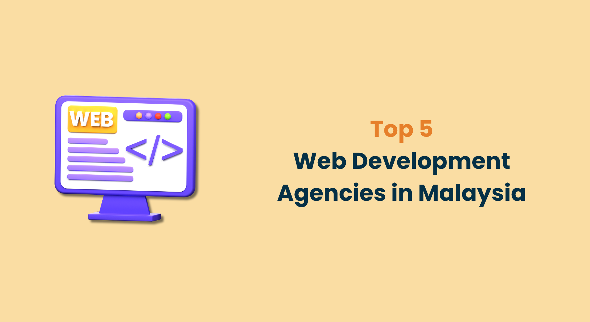 Top 5 Web Development Agencies in Malaysia