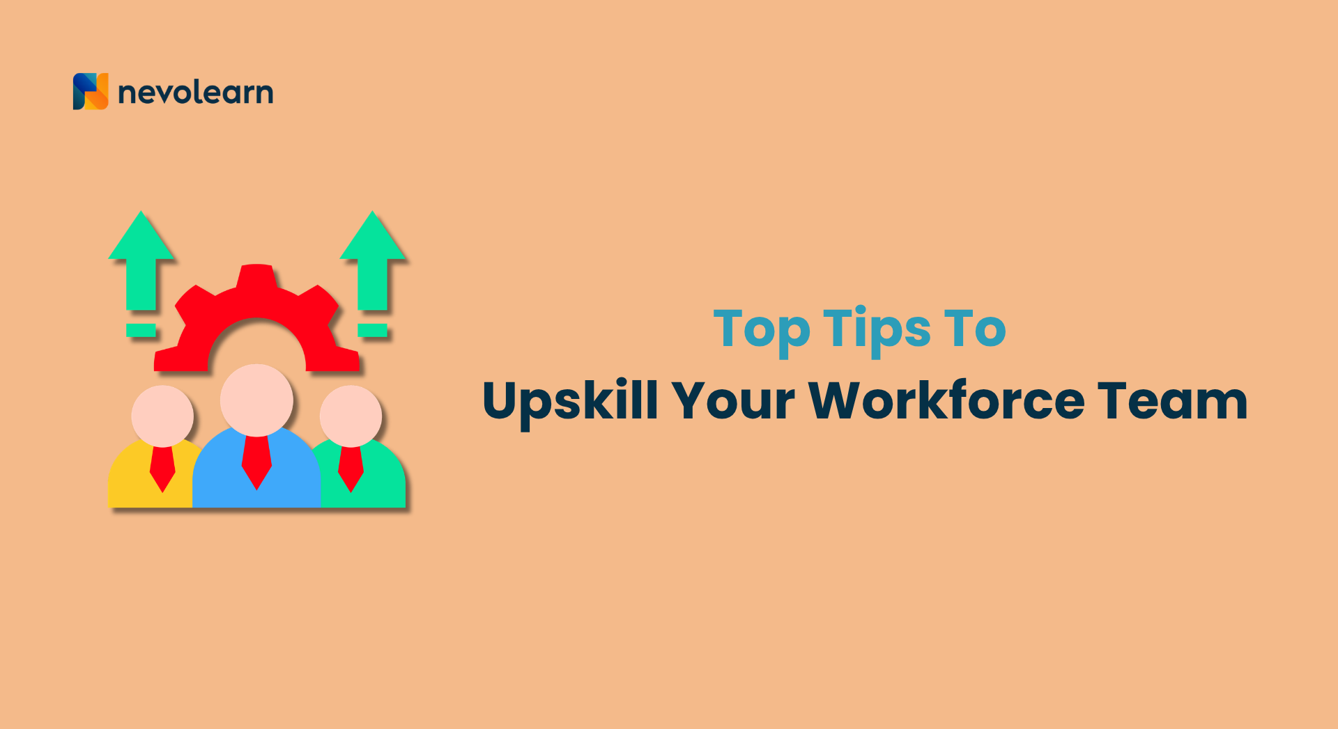 Supercharge Your Team: Proven Tips to Upskill Your Workforce for ...